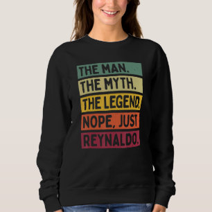 Het Mannen Man De mythe De legende Nope Just Reyna Trui