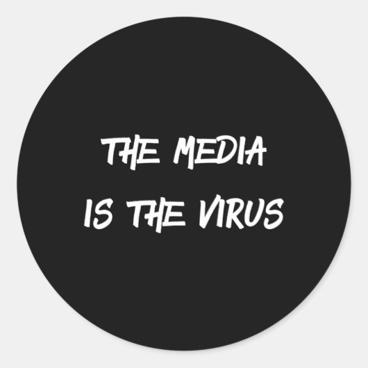 Het medium is het virus ronde sticker (Voorkant)