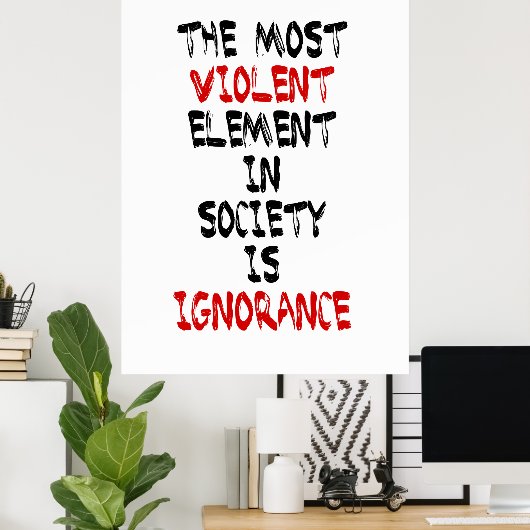 Het meest gewelddadige element in de samenleving i poster (Thuiskantoor)