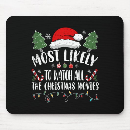 Het meest waarschijnlijk om alle kerstfilms te bek muismat (Voorkant)