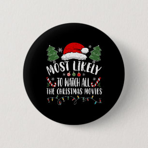 Het meest waarschijnlijk om alle kerstfilms te bek ronde button 5,7 cm