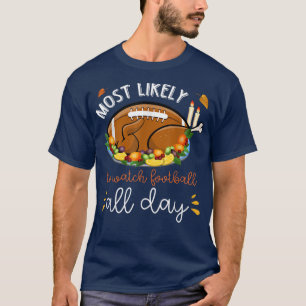 Het meest waarschijnlijk om Football de hele herfs T-shirt