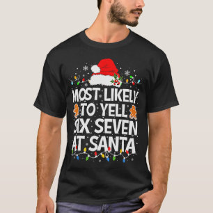 Het meest waarschijnlijk om zes zeven te schreeuwe t-shirt
