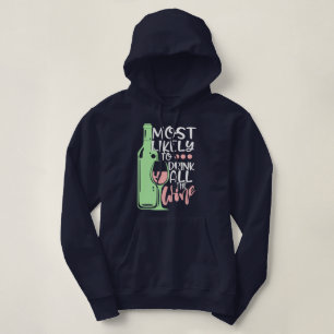 Het meest waarschijnlijke is dat de hele wijnmoer  hoodie
