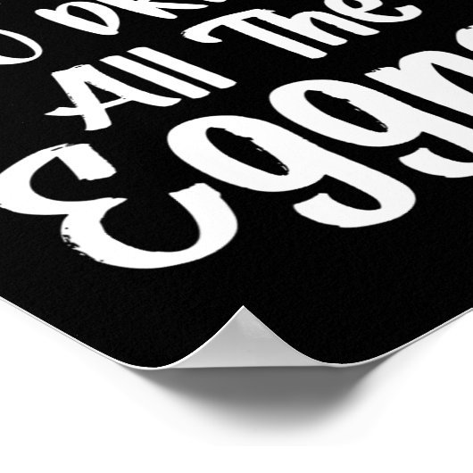 Het meest waarschijnlijke is dat u de eitjes Drink Poster (Hoek)