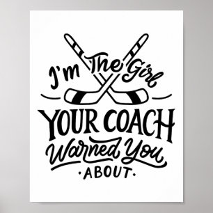 Het meisje dat je coach je waarschuwde voor Ice Ho Poster