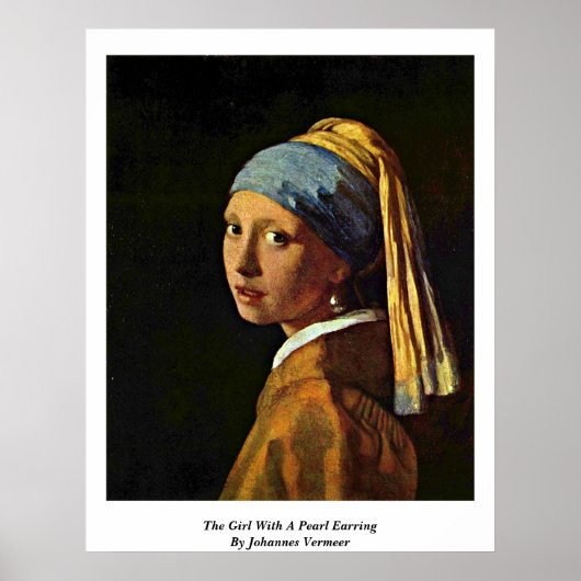 Het meisje met een parel die van Johannes Vermeer  Poster (Voorkant)