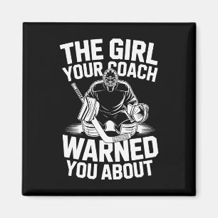Het meisje waarvoor je coach je heeft gewaarschuwd magneet