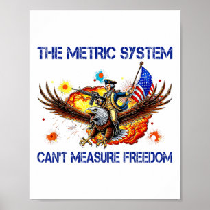 Het Metriek Stelsel Kan Vrijheid Niet Meten Funny Poster