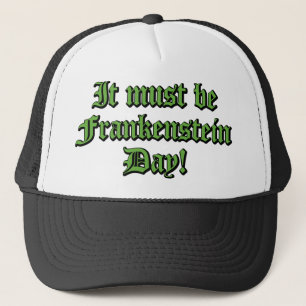 Het moet Frankenstein dag zijn Trucker Pet