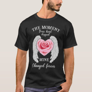 Het moment waarop je hart stopte, veranderde mijn t-shirt