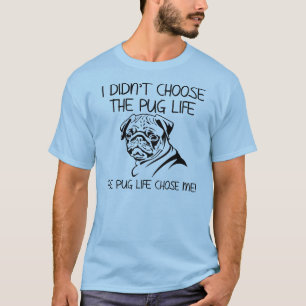 Het mopshond leven koos mij Funny T-Shirt