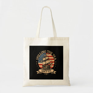 Het morsen van de thee sinds 1773 Grappige Amerika Tote Bag