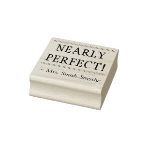 Het motiveren "BIJNA PERFECT!" + de Naam van de Te Rubberstempel