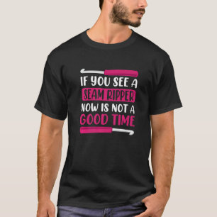 Het naaien het Knippen als u een naairipper ziet T-shirt