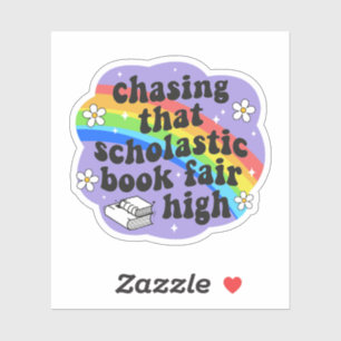 Het najagen van die scholastische boekenbeurs hoog sticker