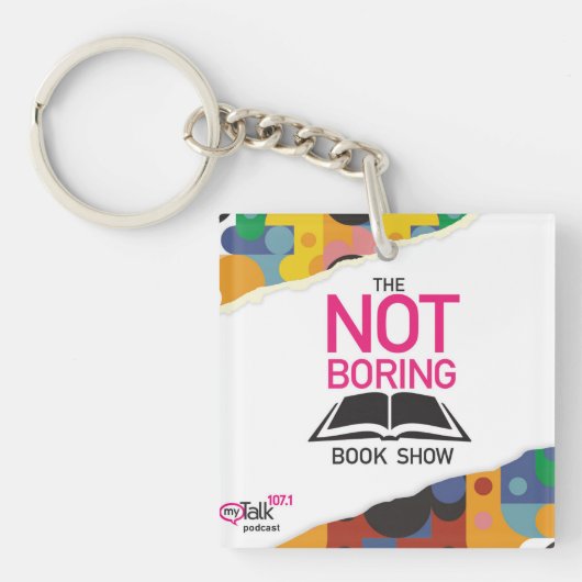 Het niet het Boring Show Sleutelhanger Square (voorkant)