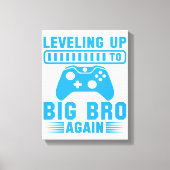 Het niveau aan Big Bro opnieuw Canvas Afdruk (Voorkant)