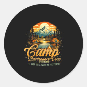 Het onderhoudsteam van het Mens-kamp was gisteren Ronde Sticker