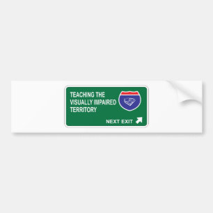 Het onderwijzen van de Visueel Verminderde Volgend Bumpersticker
