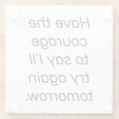 Het Onderzetter Courage Glass hebben (Achterkant)