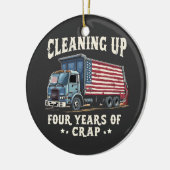 Het opruimen van uw 4 jaar Trump Garbage Inagurati Keramisch Ornament (Links)