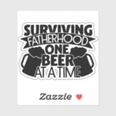 Het overleven van vaderschap één bier per keer sticker (Vel)