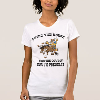 Het paard heeft de Cowboy-zwanger gered T-shirt