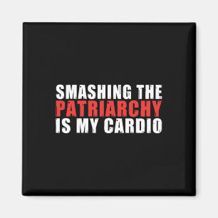 Het patriarchaat is mijn cardio sterke feministisc magneet