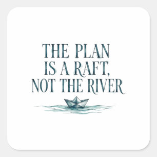 Het Plan Is Een Vlot — Taoïstisch Planner Shirt Vierkante Sticker