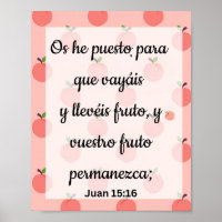 Het Poster van Puesto Para Que Vayáis y Deis Fruto