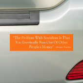 "Het probleem met het socialisme is dat je uiteind Bumpersticker (Op auto)