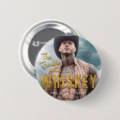 Het probleem met Whiskey-Button Ronde Button 5,7 Cm (Voorkant /achterkant)