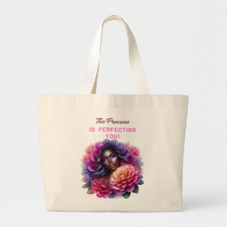 Het proces perfectioneert je! grote tote bag