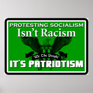 Het protesteren van het socialisme is geen racisme poster