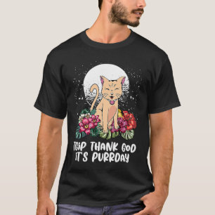 Het Purrday Kat Weekend Kitten Rustdag T-shirt