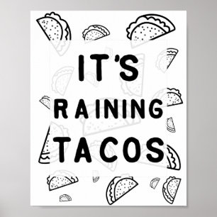 Het Raining Tacos Poster