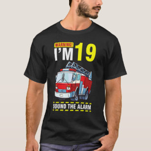 Het rijden op de brandwagen Waarschuwing Ik ben 19 T-shirt