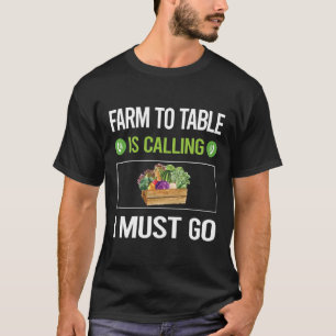 Het Roept Boerderij Op Tafel T-shirt