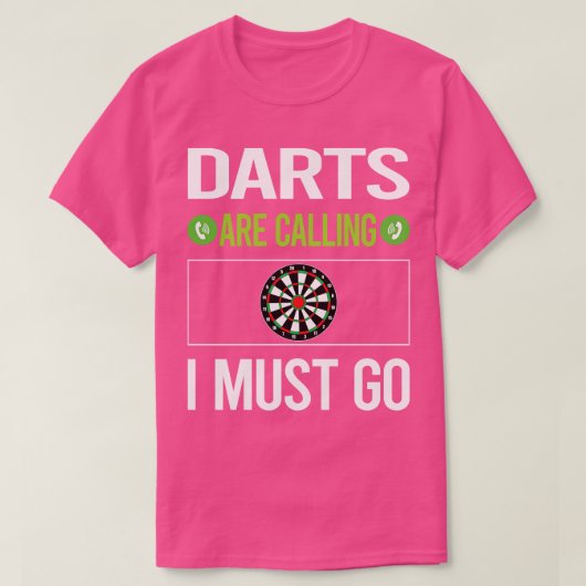 Het roept dat ik moet gaan Darts T-shirt (Design voorkant)