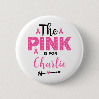 Het roze is voor borstkankerbewustzijn ronde button 5,7 cm
