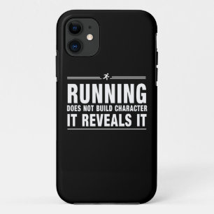Het runnen bouwt geen Karakter iPhone 11 Hoesje