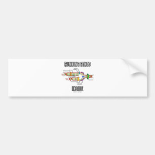 Het runnen van genen binnen (de Replicatie van DNA Bumpersticker