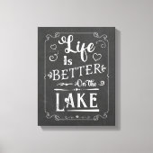 Het rustieke leven is beter op het Lake Chalkboard Canvas Afdruk (Voorkant)