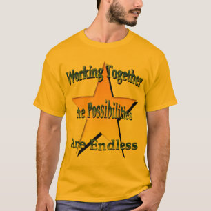 Het samenwerken van mogelijkheden is eindeloos Shi T-shirt