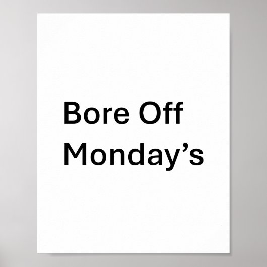 Het sarcastische poster van maandag (Voorkant)