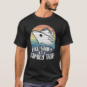 Het schip is een familie reis cruise vakantie Matc T-shirt
