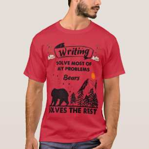 Het schrijven lost de meeste van mijn problemen op t-shirt
