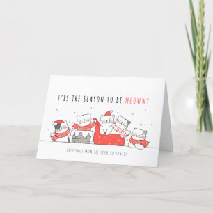 Het seizoen wordt Meowwy Funny Holiday Greeting Feestdagen Kaart
