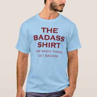 Het Shirt Badass